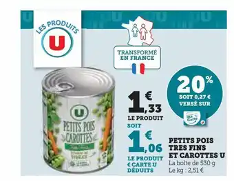 U Express Petits pois tres fins et carottes u offre