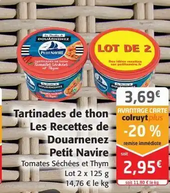 Colruyt Tartinades de thon les recettes de douarnenez petit navire offre