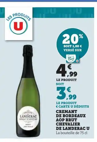 U Express Cremant de bordeaux aop brut chevalier de landerac u offre