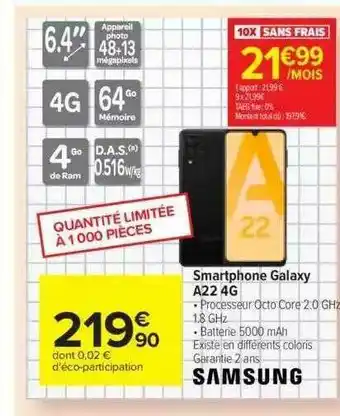 Carrefour Smartphone Galaxy A22 4g Samsung offre