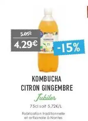 Naturalia Kombucha citron gingembre jubiles offre