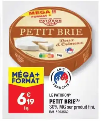 ALDI PETIT BRIE(A) 30% MG sur produit fini. offre