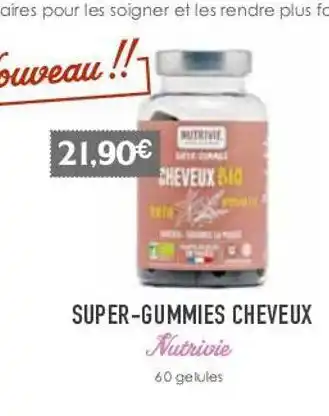 Naturalia Super-gummies cheveux nutrivie offre