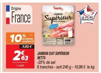 Netto Jambon cuit supérieur netto offre