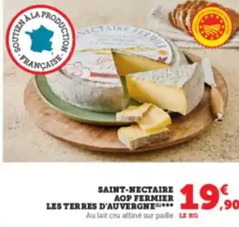 Super U SAINT-NECTAIRE AOP FERMIER LES TERRES D'AUVERGNE offre