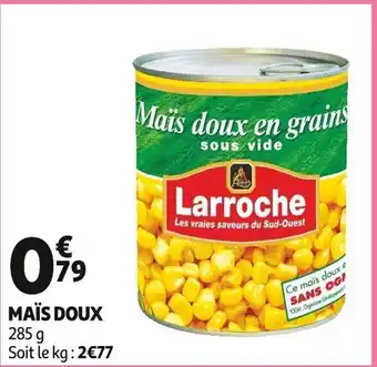 Auchan MAÏS DOUX 285 g Soit le kg: 2€77 offre