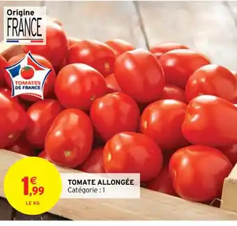 Intermarché Contact TOMATE ALLONGÉE Catégorie : 1 offre