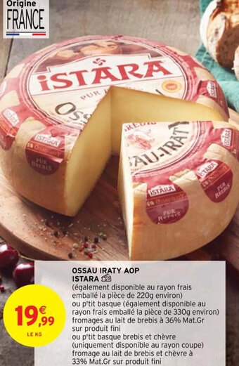 Intermarché Contact OSSAU IRATY AOP ISTARA offre
