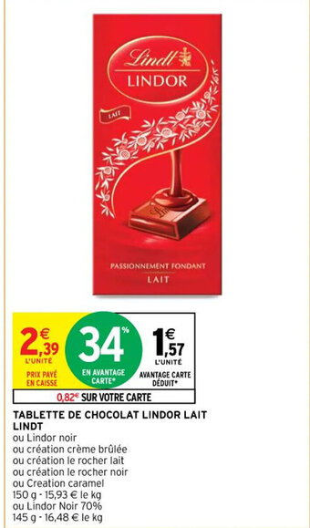 Intermarché Contact TABLETTE DE CHOCOLAT LINDOR LAIT LINDT offre