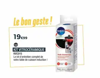 Proxi Confort KIT VITROCÉRAMIQUE offre