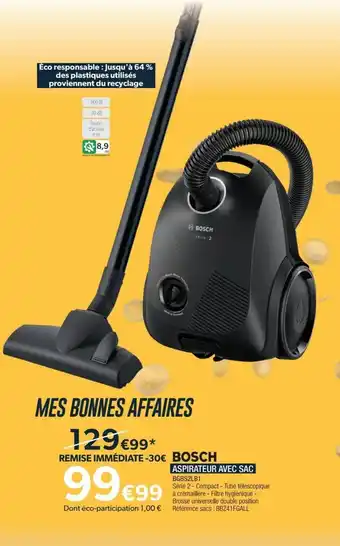Proxi Confort BOSCHASPIRATEUR AVEC SAC offre