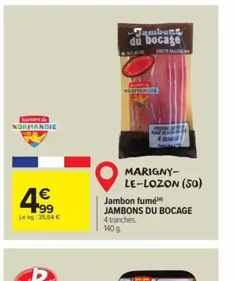 Carrefour Market Jambon fumé(a) JAMBONS DU BOCAGE offre