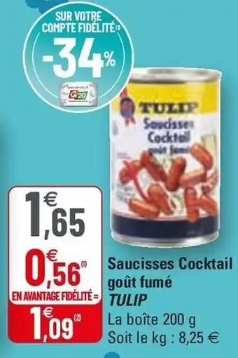 G20 Saucisses Cocktail Goût Fumé Tulip offre