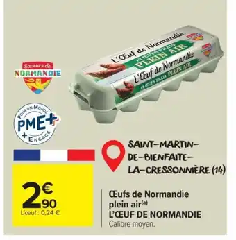 Carrefour Market Œufs de Normandie plein air(a) offre