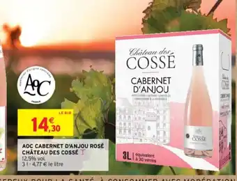 Intermarché AOC CABERNET D'ANJOU ROSÉ CHÂTEAU DES COSSÉ 12,5% vol. 31-4,77 € le litre offre