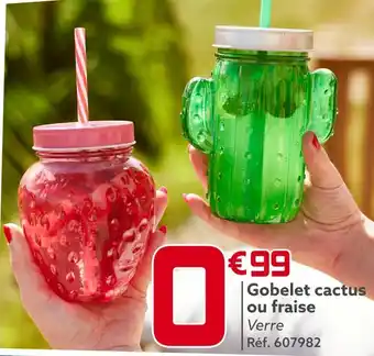 Gobelet cactus ou fraise