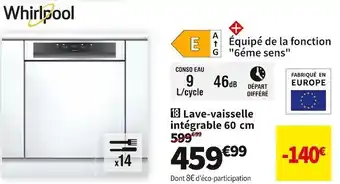 Conforama Whirlpool  lave-vaisselle intégrable 60cm avec bandeau whirlpool wbc3c26x offre
