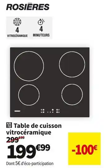 Conforama Table de cuisson vitrocéramique rosieres rocth64ct-2 offre