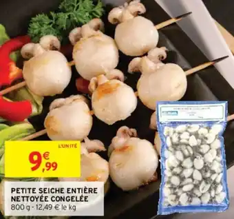 Intermarché PETITE SEICHE ENTIÈRE NETTOYÉE CONGELÉE offre