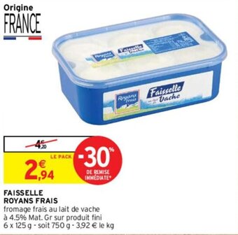 Intermarché FAISSELLE ROYANS FRAIS offre