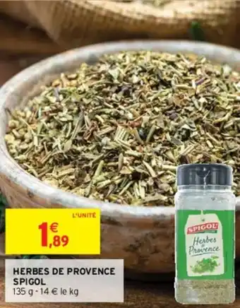 Intermarché HERBES DE PROVENCE SPIGOL offre