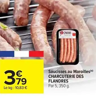 Saucisses au Maroilles(a) CHARCUTERIE DES FLANDRES