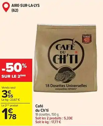 Carrefour Café du Ch'ti offre