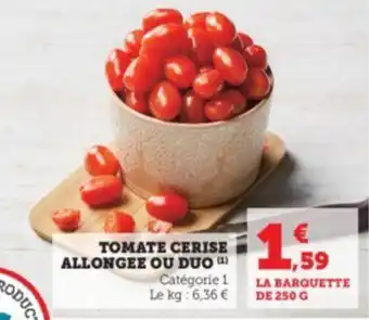 Super U TOMATE CERISE ALLONGEE OU DUO (¹) offre
