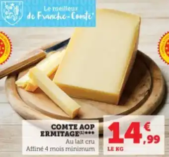 Super U COMTE AOP ERMITAGE*** offre