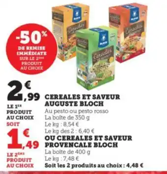 Super U CEREALES ET SAVEUR AUGUSTE BLOCH offre