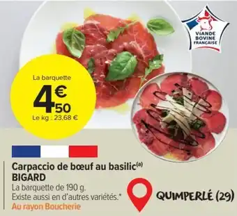 Carrefour Market Carpaccio de bœuf au basilic(a) BIGARD offre