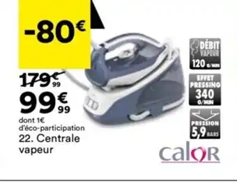 BUT . Centrale vapeur offre