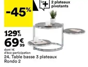 BUT Table basse 3 plateaux Rondo 2 offre