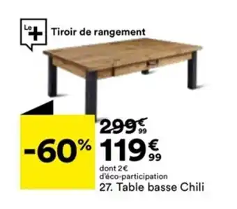 BUT Table basse Chili offre