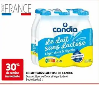 Auchan LE LAIT SANS LACTOSE DE CANDIA Doux et léger ou Doux et léger écrémé Bouteille 6x11 offre