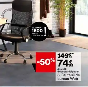 BUT 6. Fauteuil de bureau Web offre