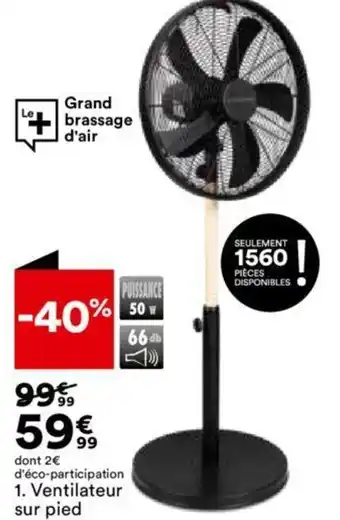 BUT 1. Ventilateur sur pied offre