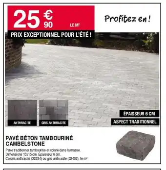 Chretien Matériaux PAVÉ BÉTON TAMBOURINÉ CAMBELSTONE offre