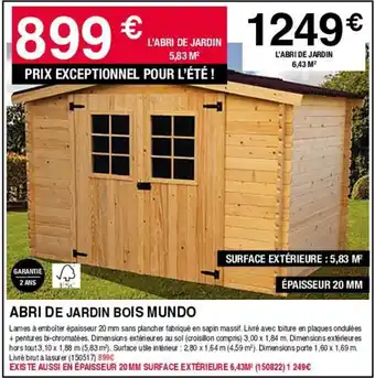 Chretien Matériaux ABRI DE JARDIN BOIS MUNDO offre