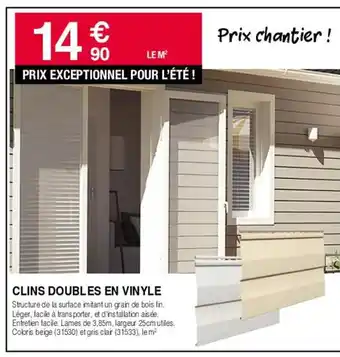 Chretien Matériaux CLINS DOUBLES EN VINYLE offre