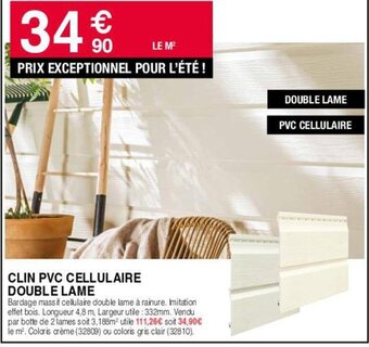 Chretien Matériaux CLIN PVC CELLULAIRE DOUBLE LAME offre