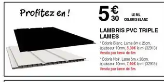 Chretien Matériaux LAMBRIS PVC TRIPLE LAMES offre