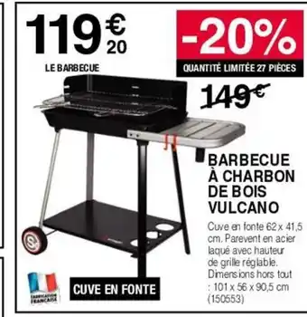 Chretien Matériaux BARBECUE À CHARBON DE BOIS VULCANO offre