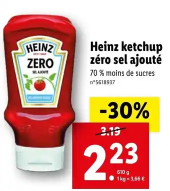 Lidl Heinz ketchup zéro sel ajouté offre