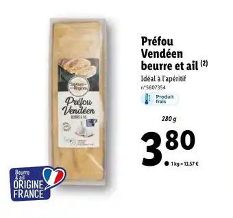 Lidl Préfou Vendéen beurre et ail (2) offre