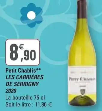 G20 Petit Chablis** Les Carrières De Serrigny 2020 offre