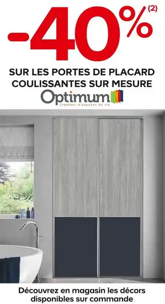 Optimum -40% sur les portes de placard coulissantes sur mesure optimum