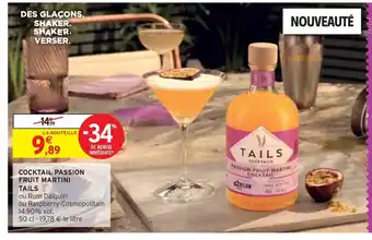 Intermarché Tails cocktail passion fruit martini offre