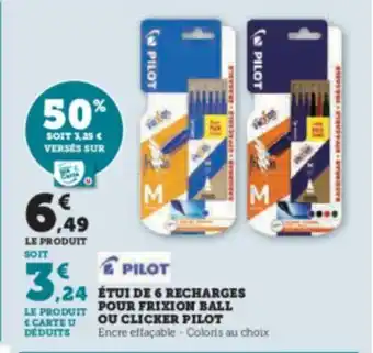 Super U LE PRODUIT POUR FRIXION BALL OU CLICKER PILOT Encre effaçable - Coloris au choix ETUIDE & RECHARGES offre