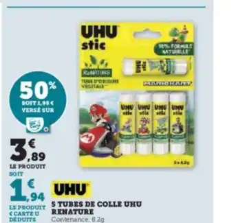 Super U LE PRODUIT 5 TUBES DRENATURE Contenance: 8.2g E COLLE UHU offre